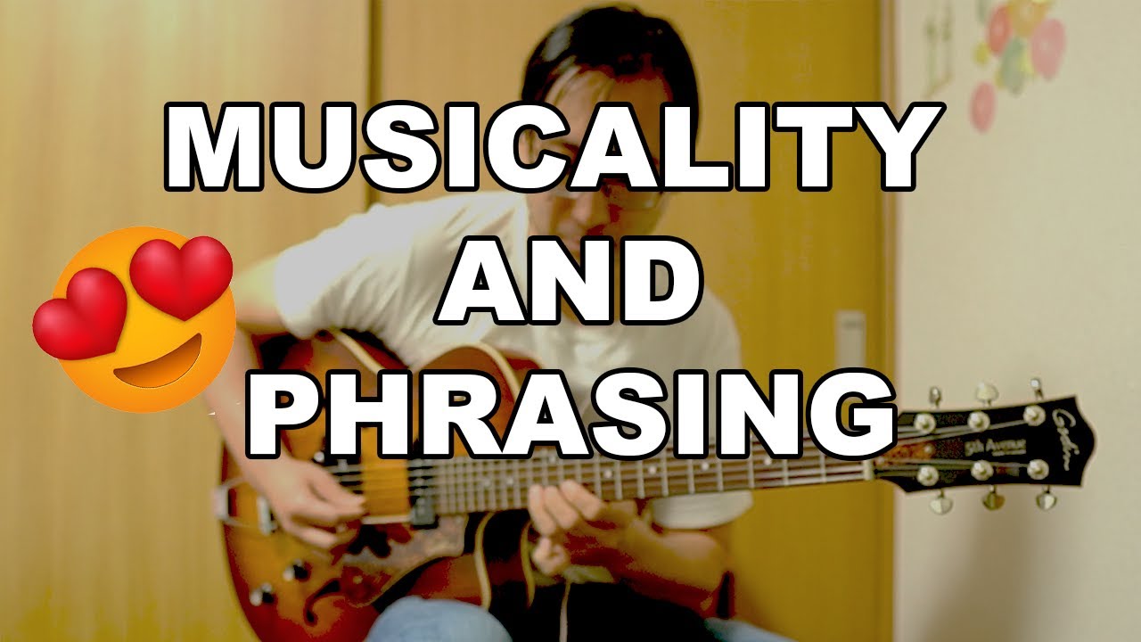 Jazz Guitar For Beginners: Musicality and Phrasing Lesson
