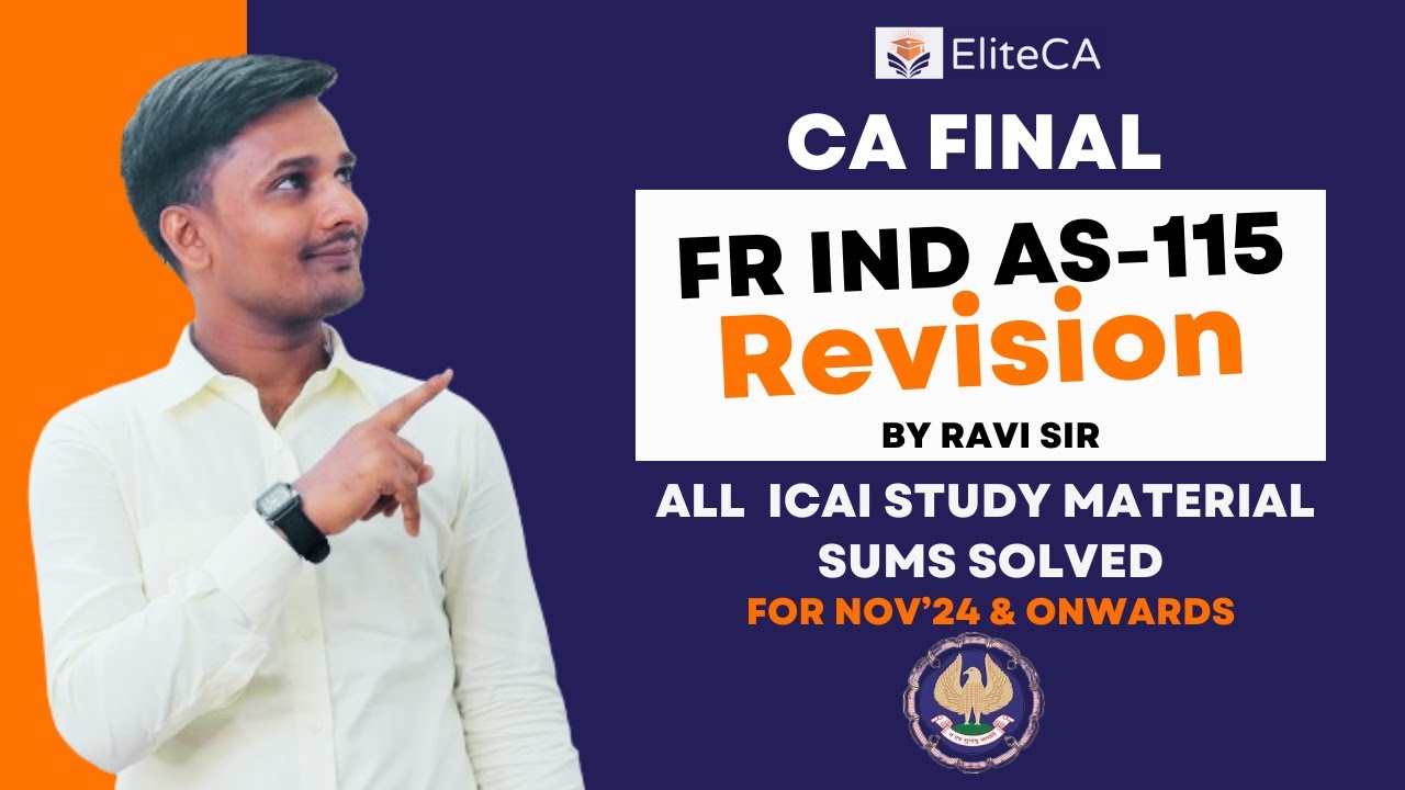 IND AS 115:Revenue from Contracts with Customers | FR CA Final | ICAI Study Mat Revision [Nov 2024]