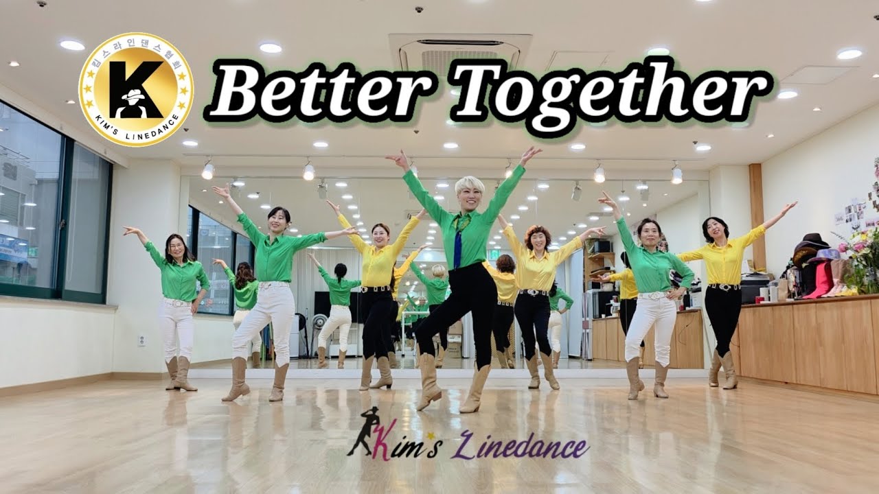 Better Together Linedance 초급라인댄스 킴스라인댄스협회 수요반 [Roy(NL), Grace(KOR) & Raymond(NL)]