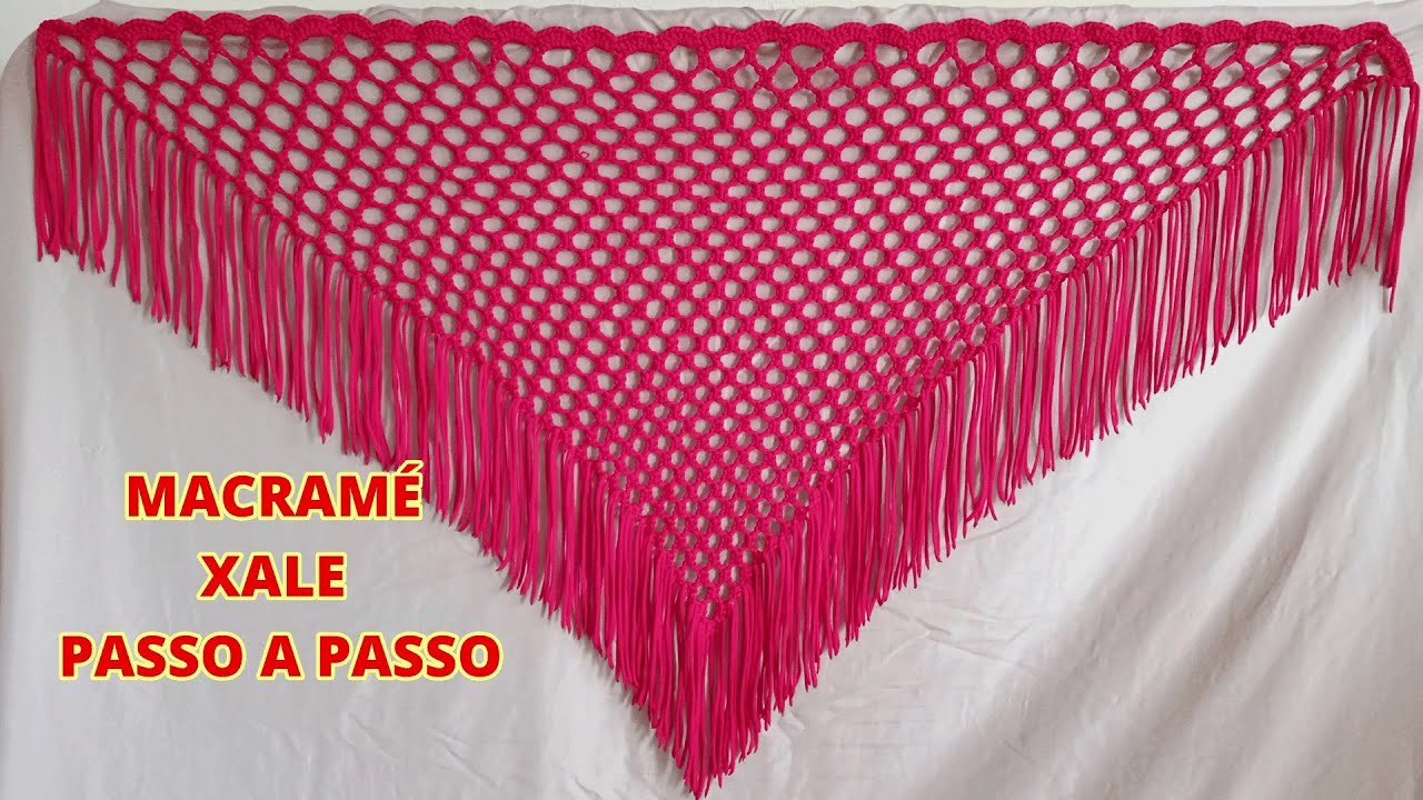 MACRAMÉ - XALE PASSO A PASSO