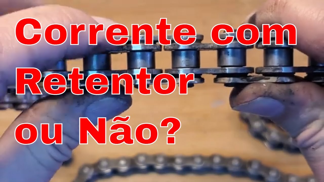 Corrente com retentor ou sem?