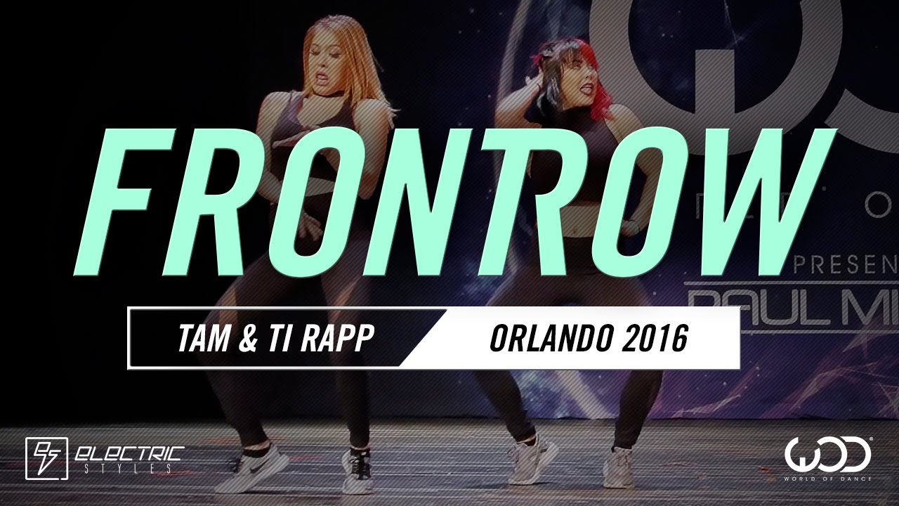 TAM & TI RAPP | FrontRow | World of Dance Orlando 2016 | #WODFL16