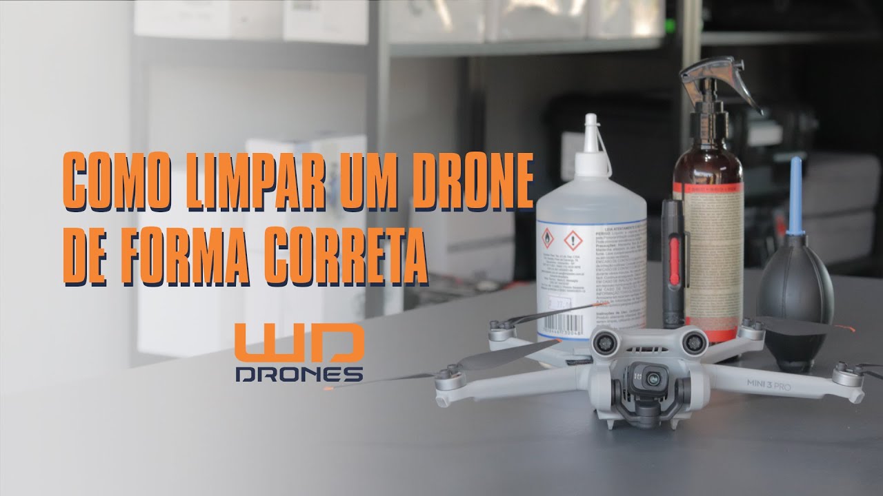 Como realizar a limpeza do seu Drone de forma correta