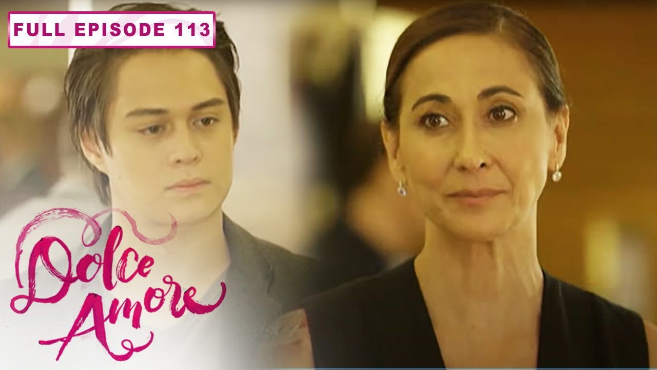 Full Episode 113 | Dolce Amore