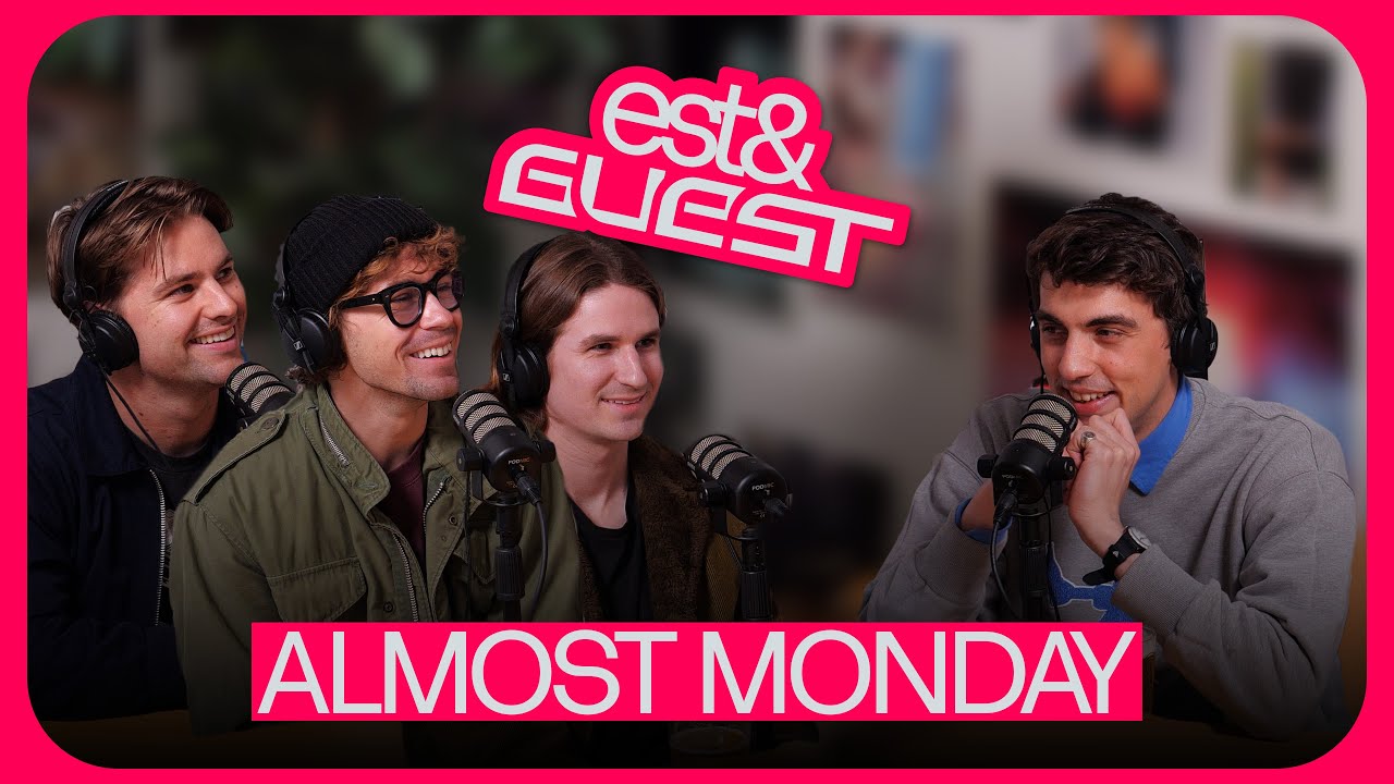 Almost Monday // EST AND GUEST