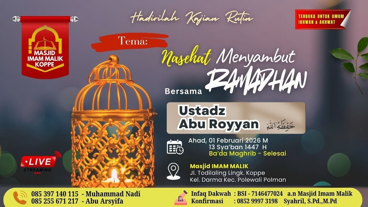 Kajian Rutin : Nasehat Untuk Menyambut Ramadhan - Ustadz Abu Royyan حفظه الله