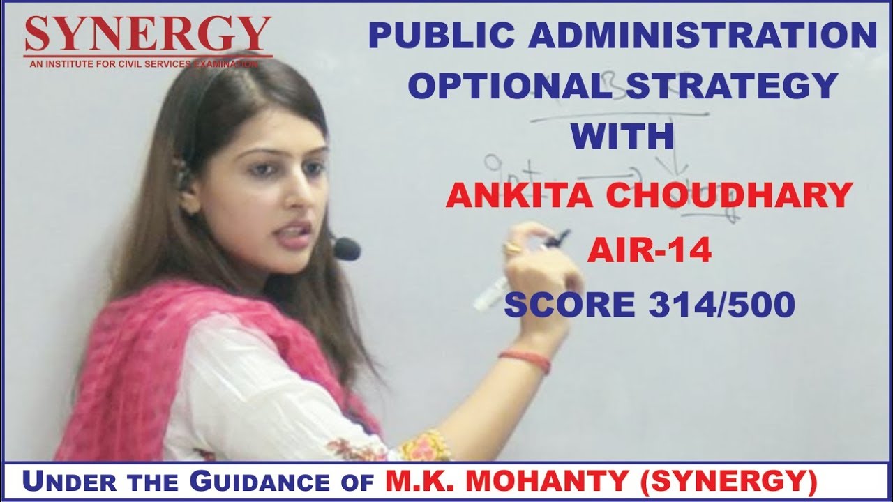 UPSC Public Administration Optional Strategy with Ankita Chaudhary, AIR-14 in CSE-2018 [Synergy IAS]