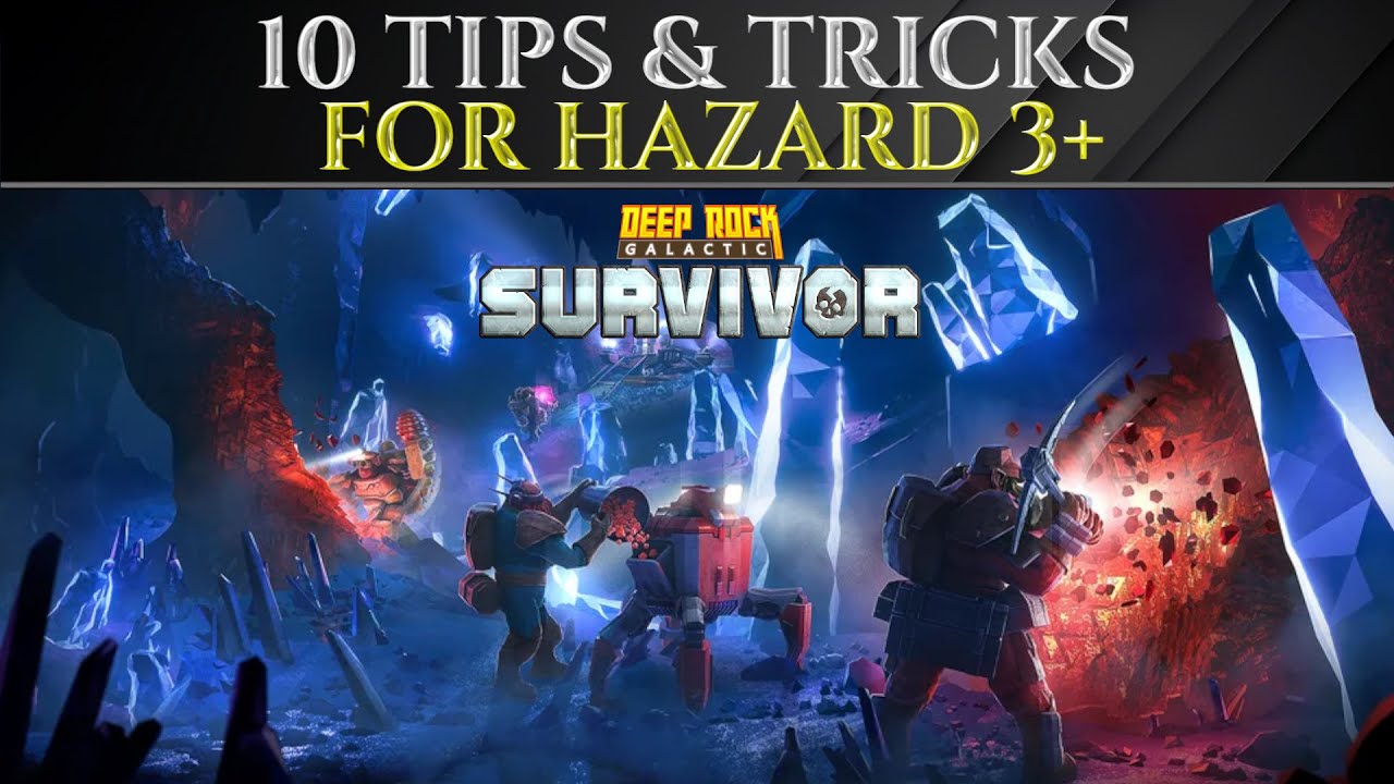 10 Pro BUILD TIPS & STRATEGIES For HAZARD 3+ In DEEP ROCK GALACTIC SURVIVOR 1.0
