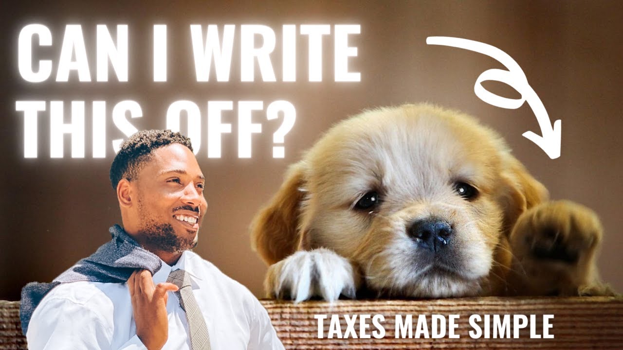 Can I Write-Off MY DOG???