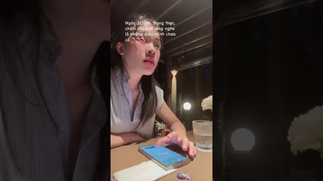Ngày 32/100. Cô gái đầy khuyết điểm. 
