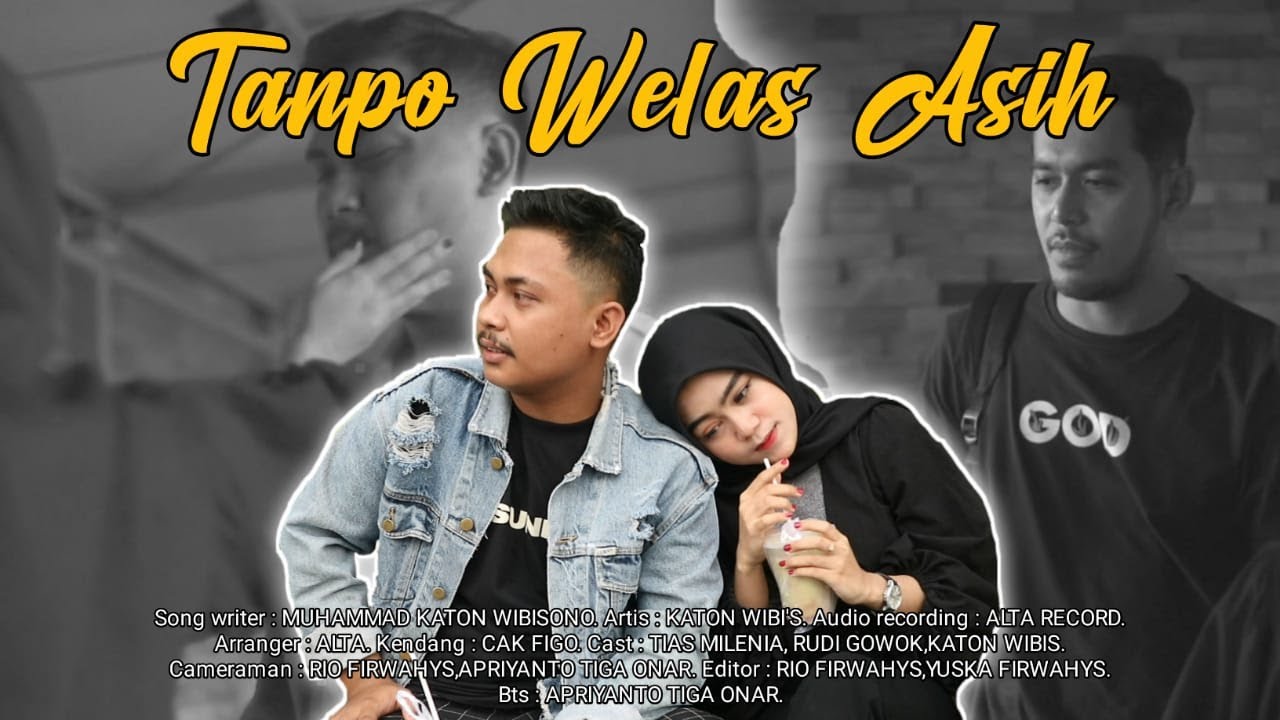 TANPO WELAS ASIH - KATON WIBI'S ( OFFICIAL MUSIC VIDEO )