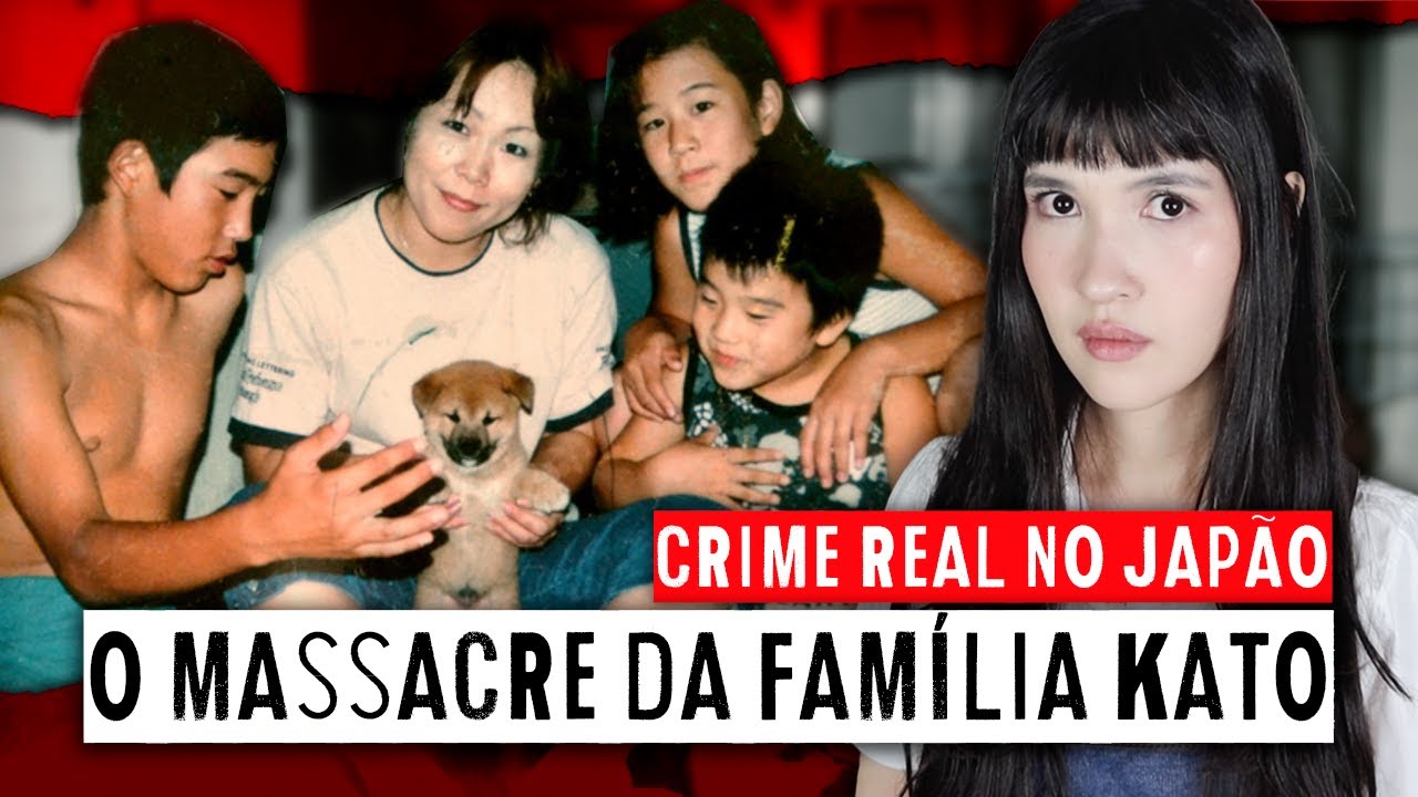 O MASSACRE DA FAMÍLIA KATO: A ÚNICA 