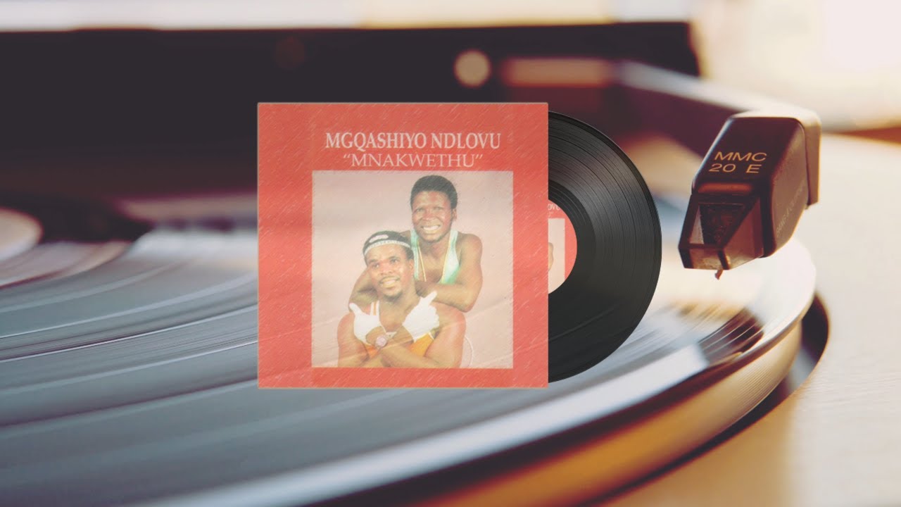 Mgqashiyo Ndlovu - Mkhwe Wami