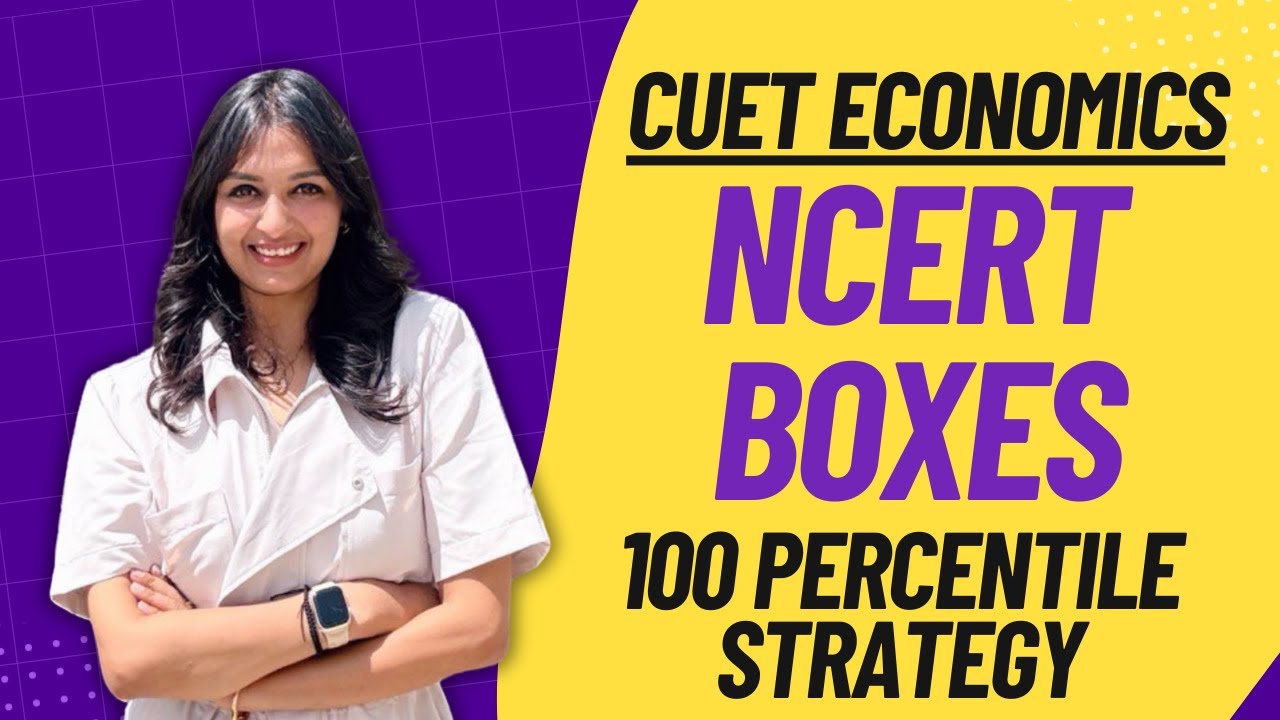 NCERT Boxes = Secret to 100%ile? | CUET Economics 2025 Strategy Revealed | SRCC Aspirants Watch NOW!