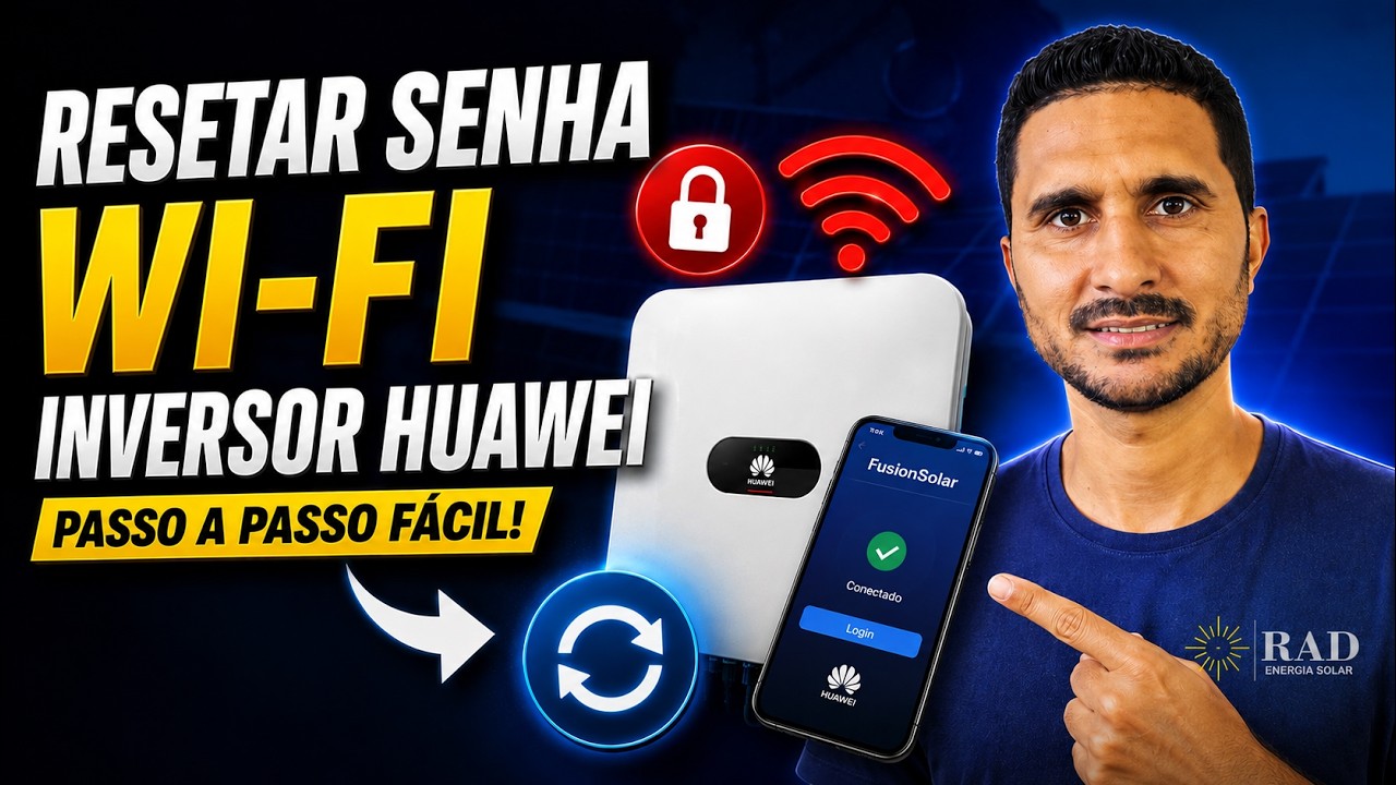 Como fazer o RESET de acesso ao WI-FI nos inversores da marca HUAWEI - Simples e sem complicações!