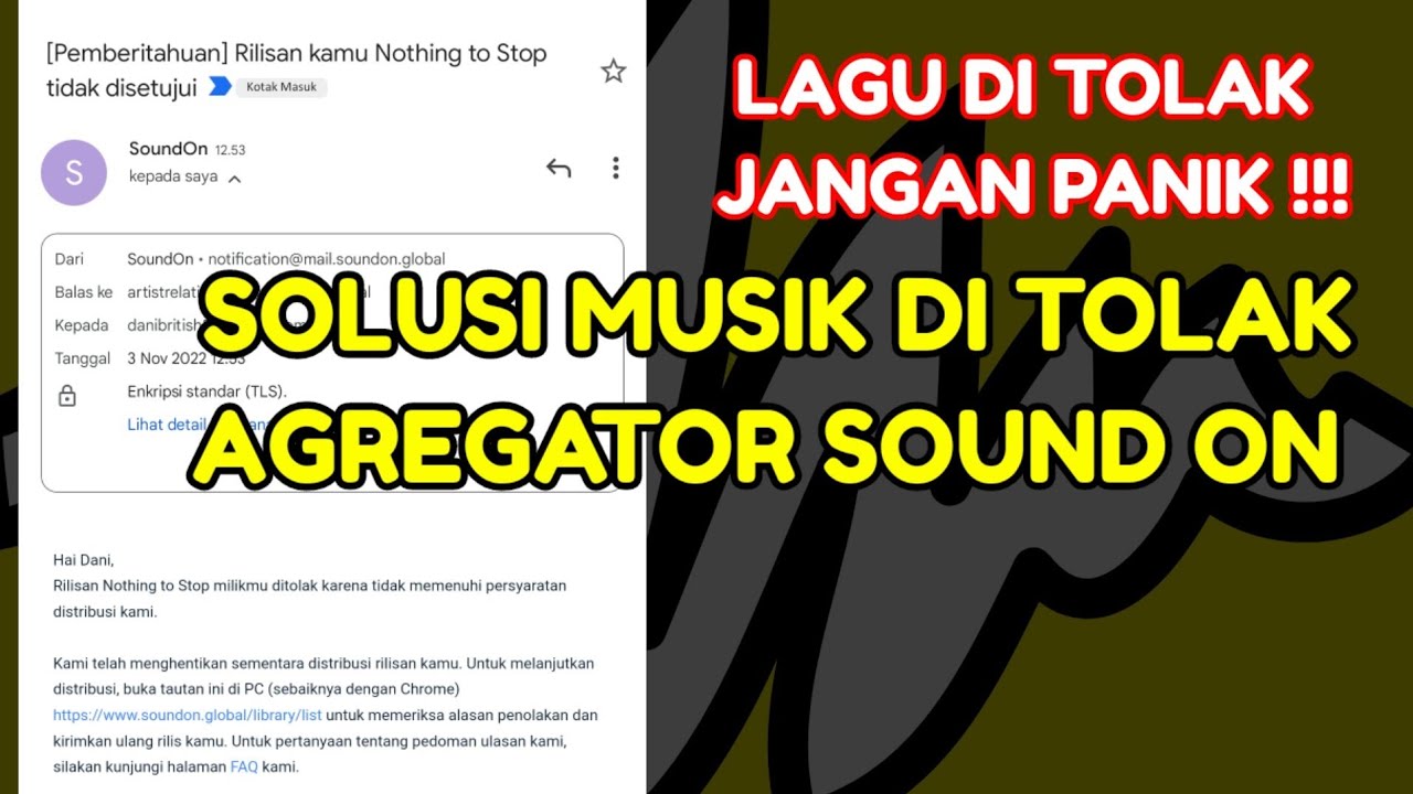 CARA MENGATASI MUSIK YANG GAGAL RILIS DI SOUNDON CUKUP 1 KALI KLIK LANGSUNG LOLOS