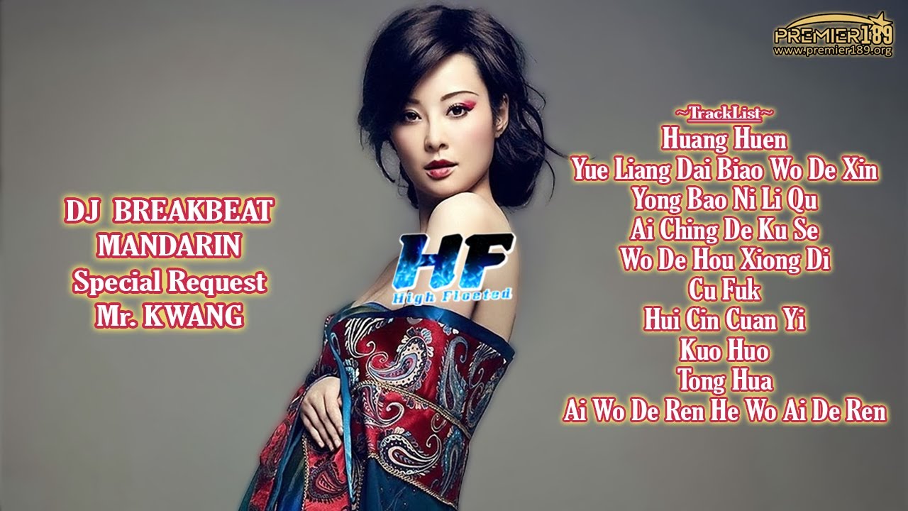 DJ BREAKBEAT MANDARIN [ Huang Huen ] || Special Request Mr. KWANG
