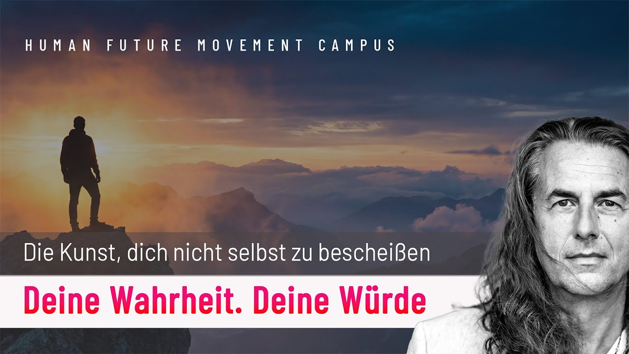 Deine Wahrheit. Deine Würde | Die Kunst, dich nicht selbst zu bescheißen | Folge 71