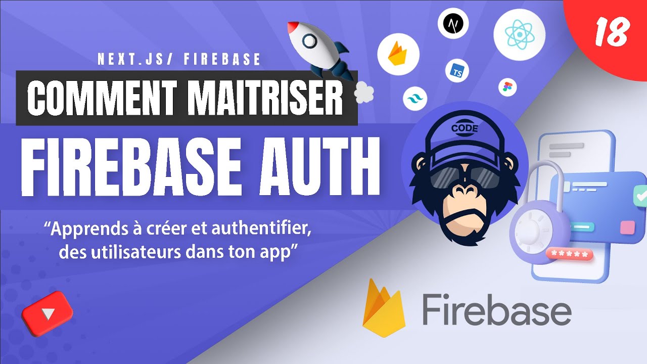 Maîtriser l'authentification Firebase : Créez et authentifiez des utilisateurs dans une app web
