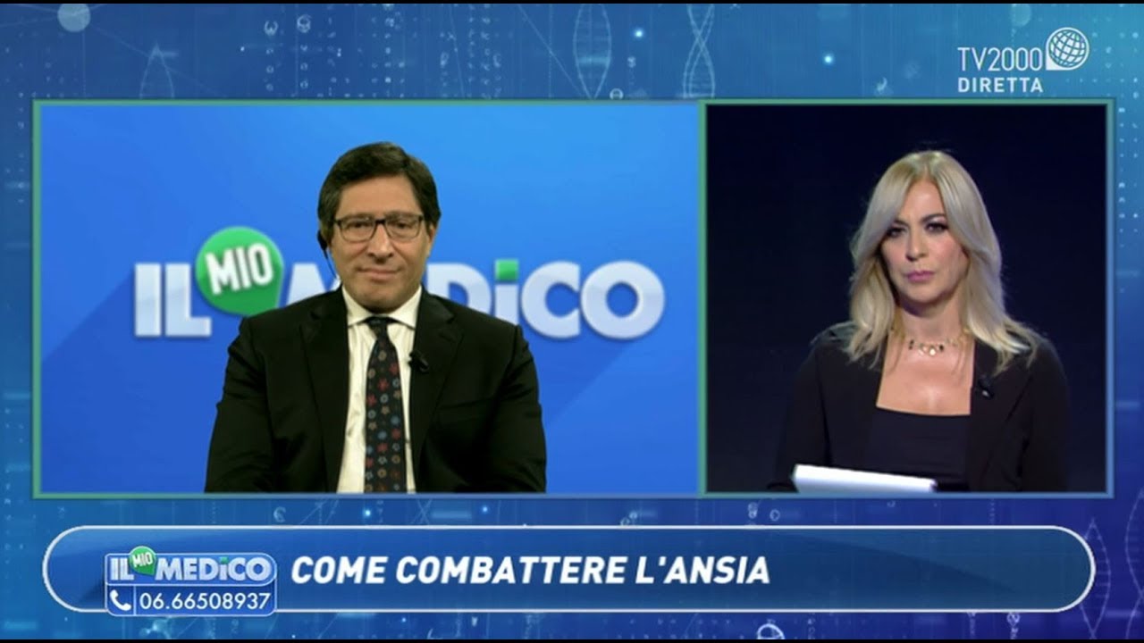 Il mio medico - Come combattere l'ansia