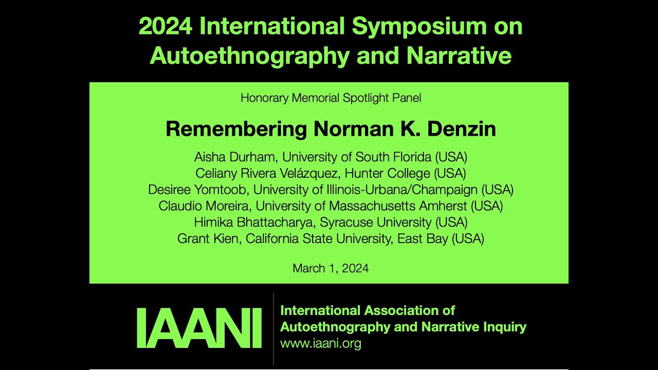 2024 ISAN Honorary Memorial Spotlight Panel: Norman K. Denzin