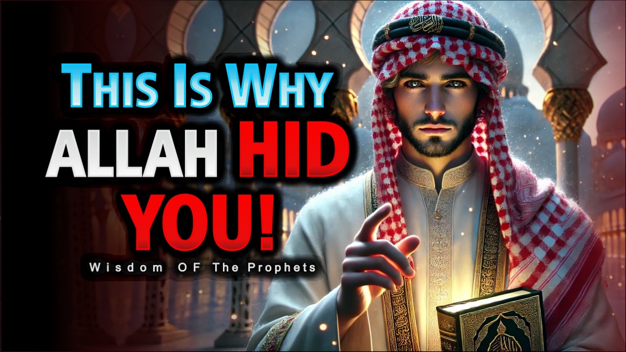 CHOSEN BY ALLAH: This is Why He Hid You… And Why That Season is Now Over! | ISLAM