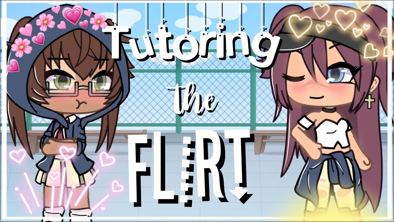 ~Tutoring The Flirt~ | Lesbian Glmm