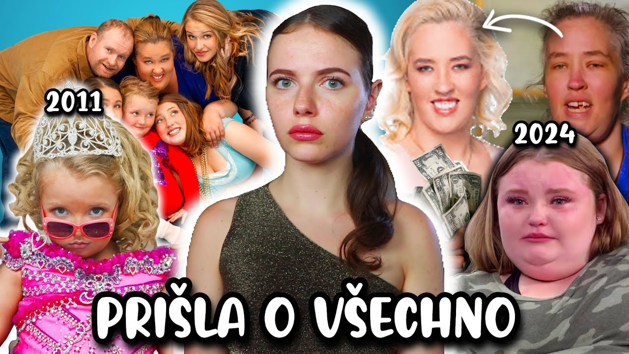 HONEY BOO BOO: dětská královna krásy, která přišla o všechno | Just Justýna