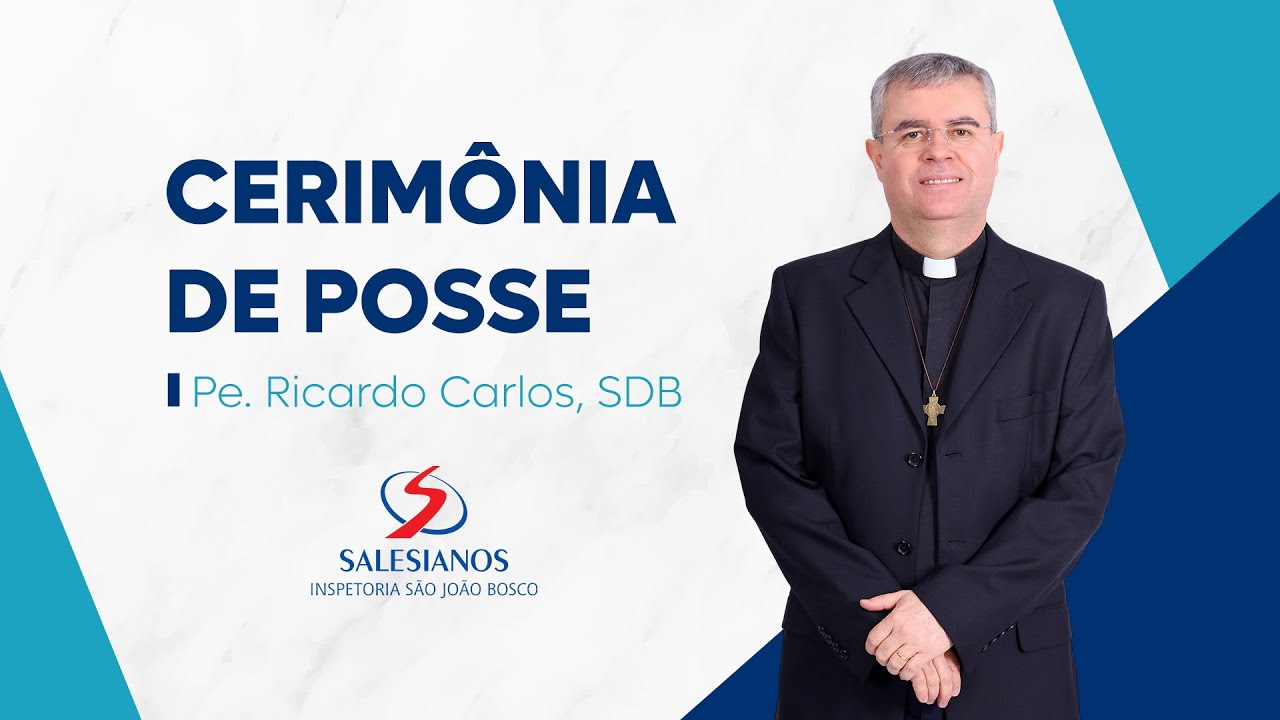Cerimônia de posse do novo Inspetor Salesiano, Pe. Ricardo Carlos, SDB