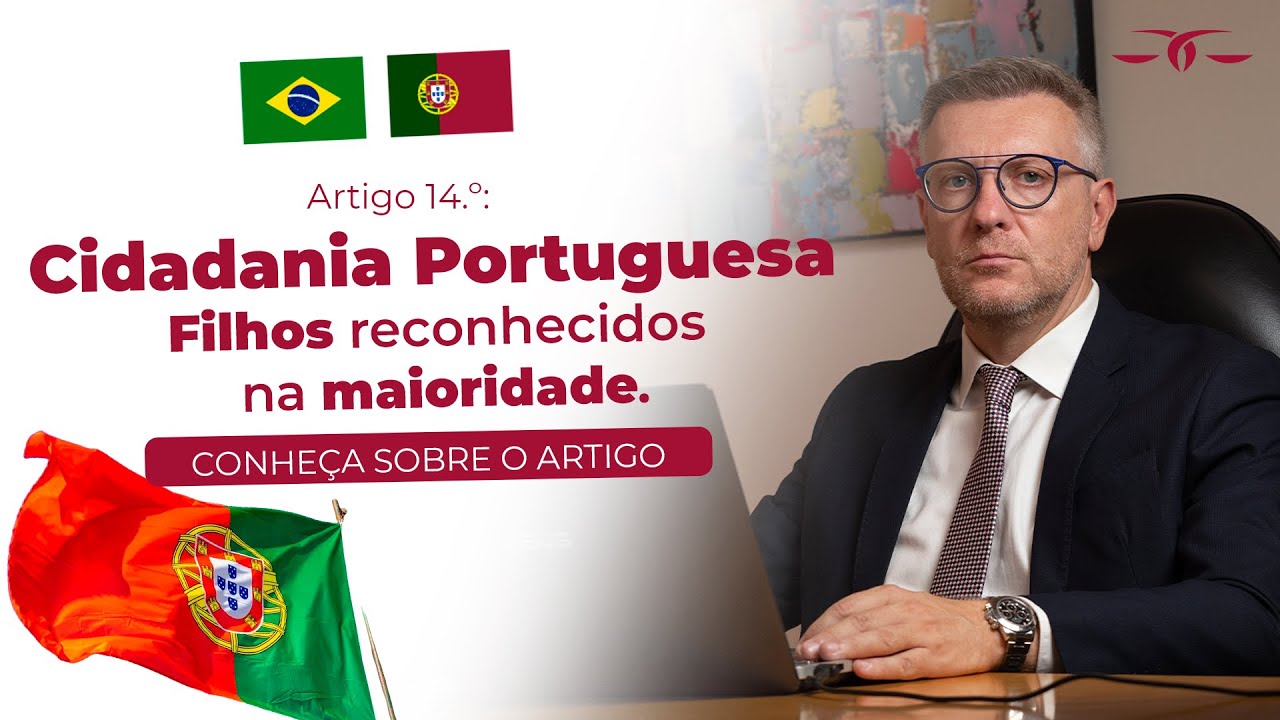 Artigo 14.º: Cidadania portuguesa para filhos reconhecidos na maioridade.