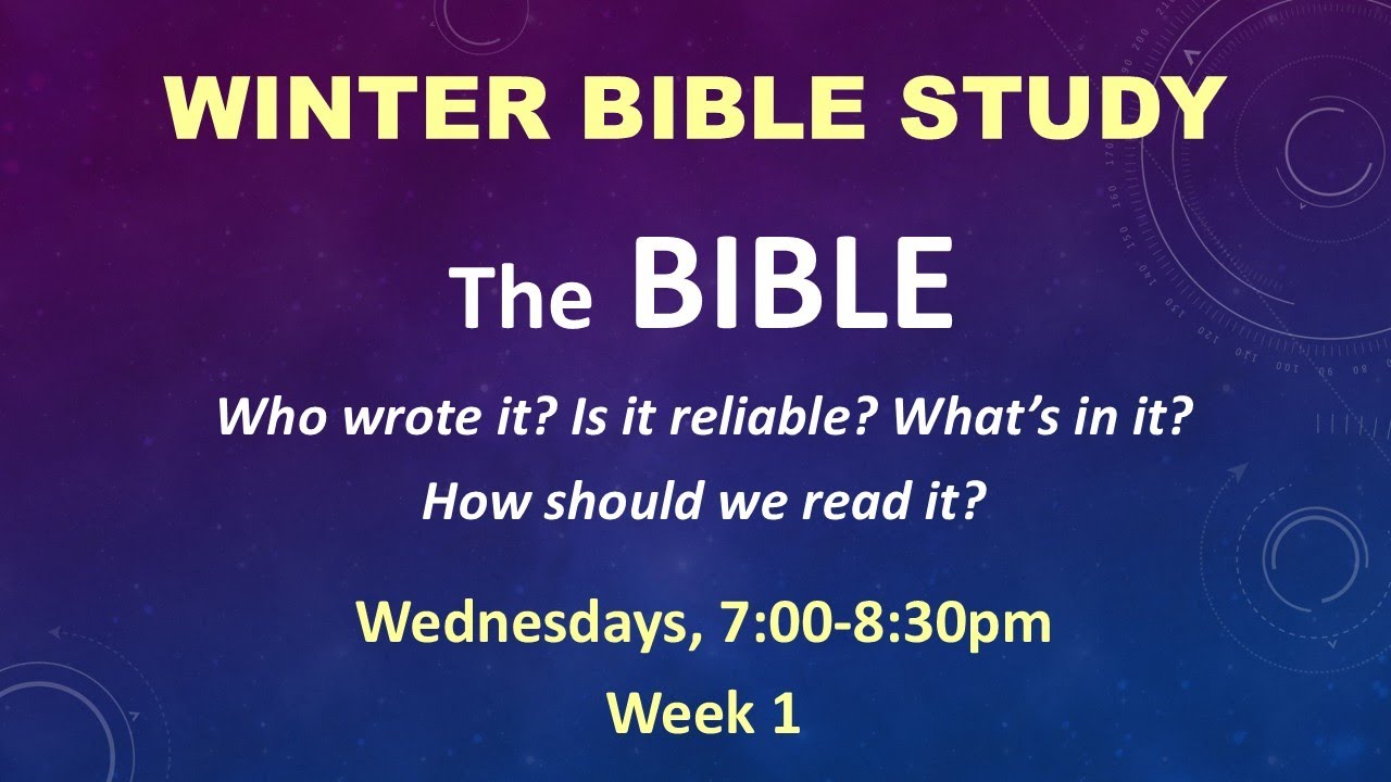 The Bible; SBPC Winter Study #1, January 14, 2026, Rev. Chris Coon