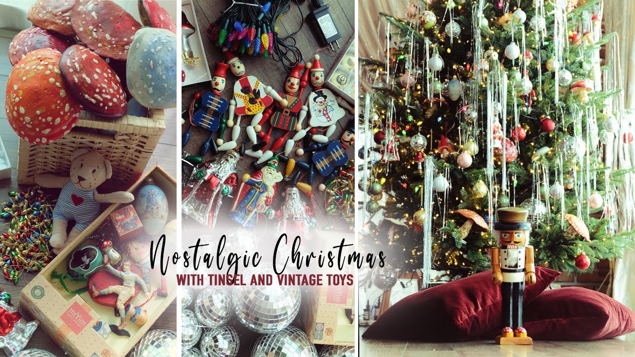 CHRISTMAS TREE with TINSEL (LAMETTA) and VINTAGE TOYS | Nostalgic + Classic | 2022