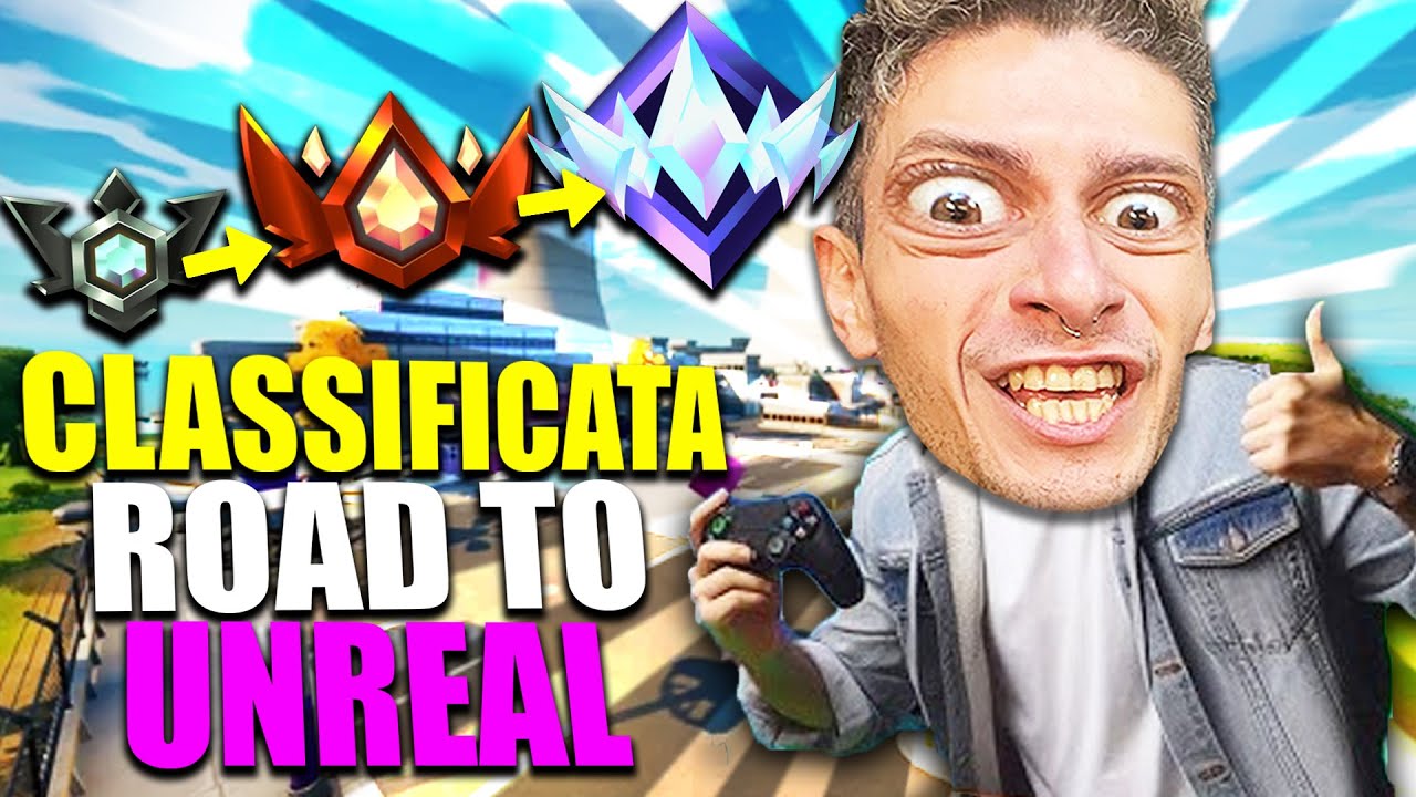 GIOCO CLASSIFICATA SU FORTNITE RELOAD FINCH&Eacute; NON ARRIVO UNREAL !! (PARTE 1)