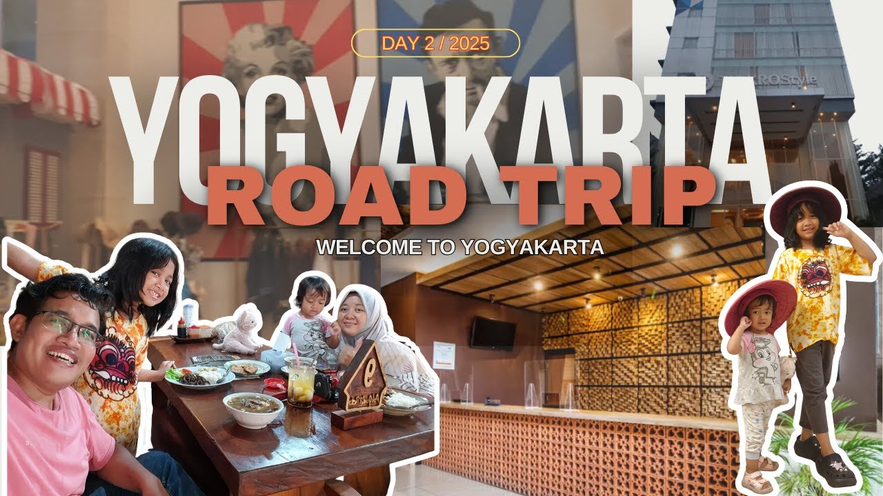 ROAD TRIP KELUARGA KE JOGJA 9 HARI 8 MALAM PART 2‼️SAMPAI DI YOGYA, REVIEW TJOKRO STYLE YOGYA‼️