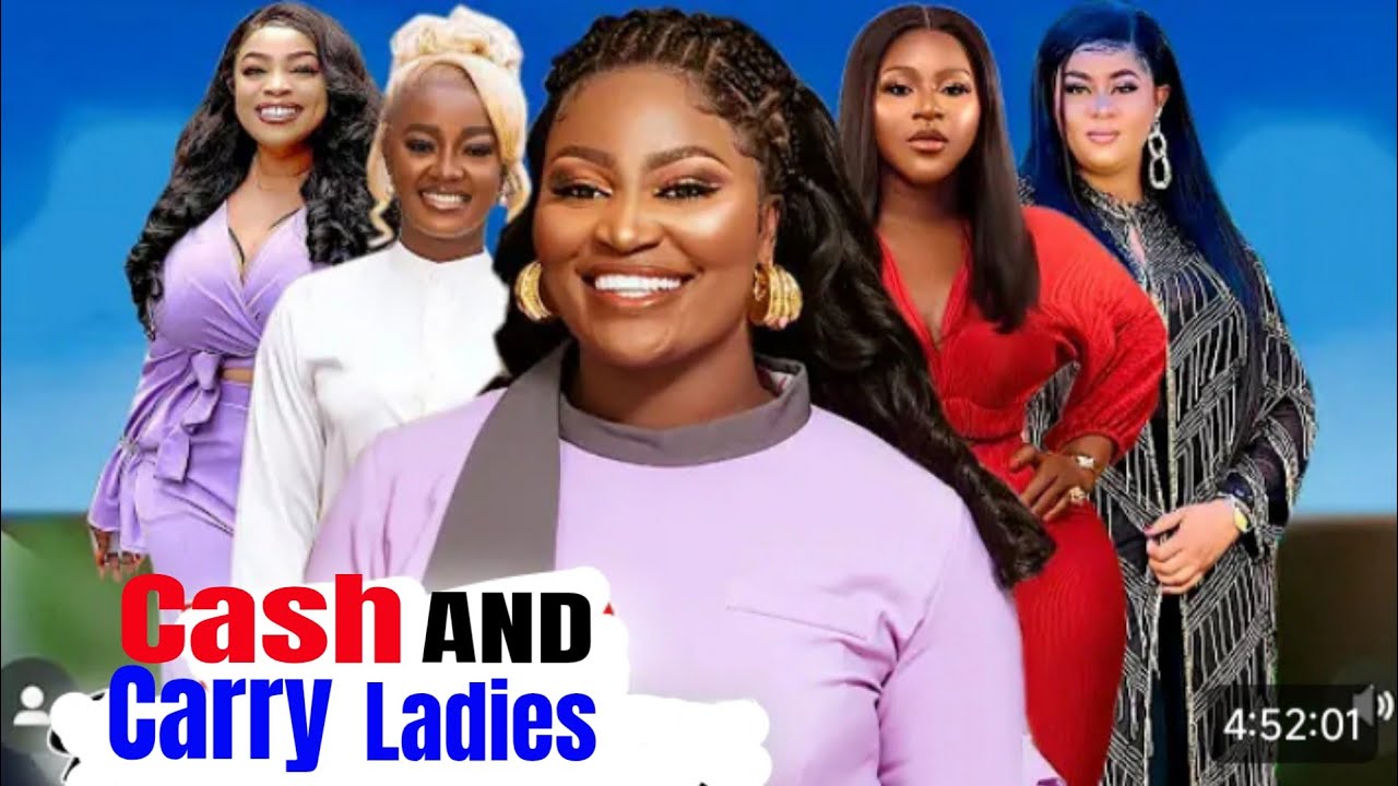 Cash And Carry Ladies (Complete Season)- Zubby Michael/Chizzy Alichi 2026 Latest Nigerian Movie 