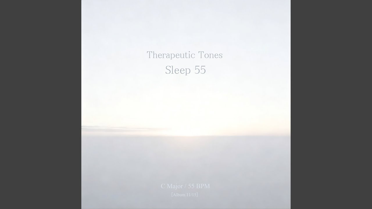 Therapeutic Tones ‐Sleep 55‐ (C Major_ver.2)