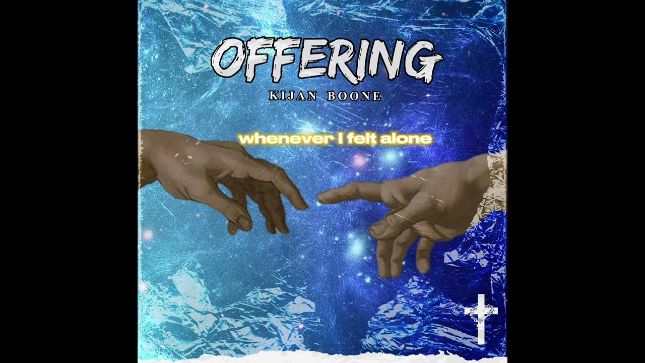 Kijan Boone - Offering (Official Audio) with Lyrics