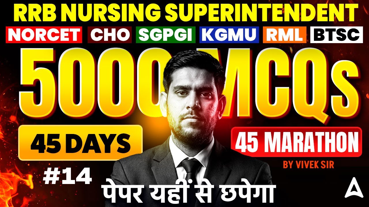 RRB Nursing Superintendent, NORCET, CHO, SGPGI, KGMU, RML & BTSC |Most Important MCQ Questions #14