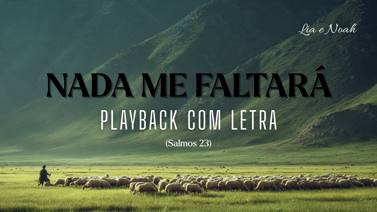 Nada Me Faltará Playback | Karaokê Gospel (Salmos 23)