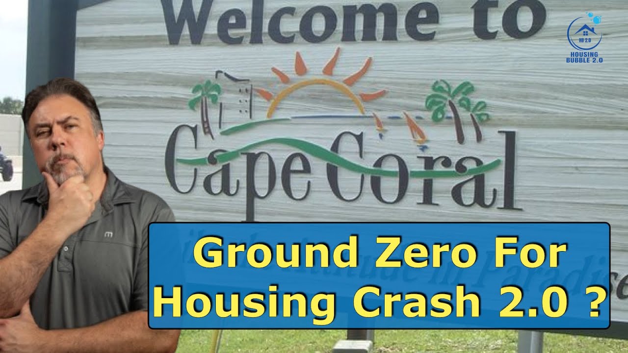 Housing Bubble 2.0: Is Cape Coral Once Again Ground Zero For Another Housing Crash ?