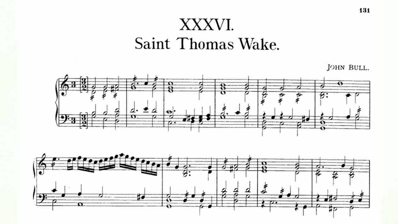 John Bull - Saint Thomas Wake FVB 36 (Fitzwilliam Virginal Book Vol. 1 No. 36) audio+sheet music