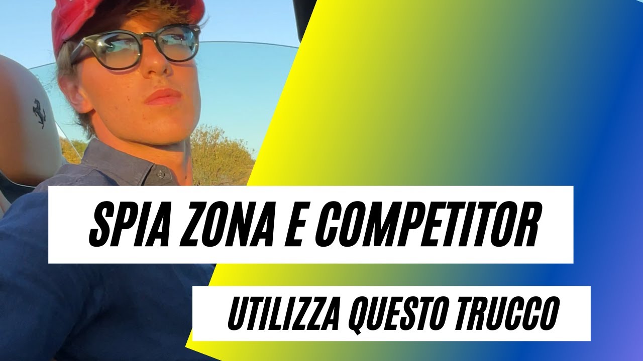 Spia le Zone e i Competitor più Profittevoli grazie a questo trucco