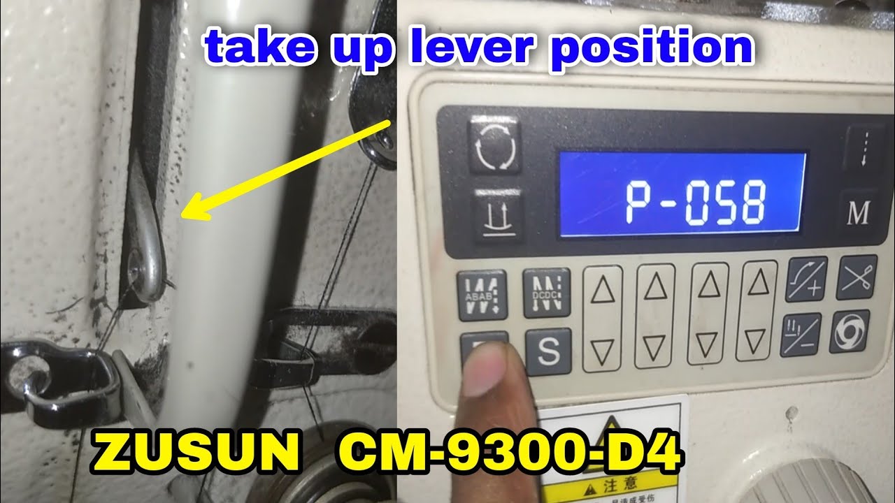 how to take up lever position ZUSUN  CM-9300-D4