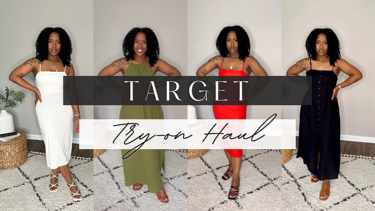 TARGET TRY-ON HAUL | SUMMER DRESS SEASON | AFFORDABLE DRESSES FOR THIS SUMMER |