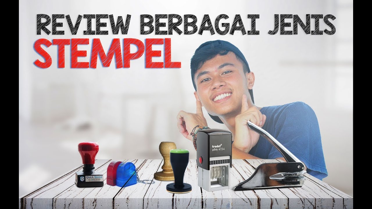 REVIEW BERBAGAI JENIS STEMPEL