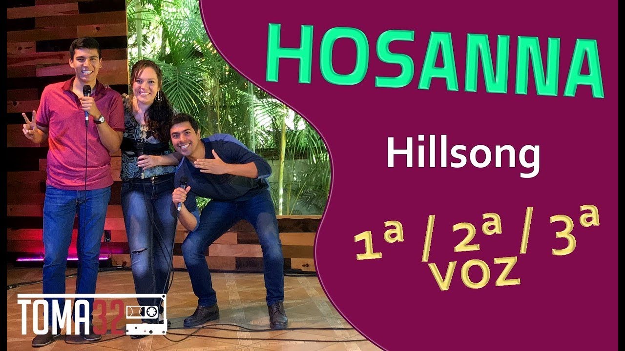 HOSANNA - HILLSONG - TUTORIAL (VOCES) TOMA 32