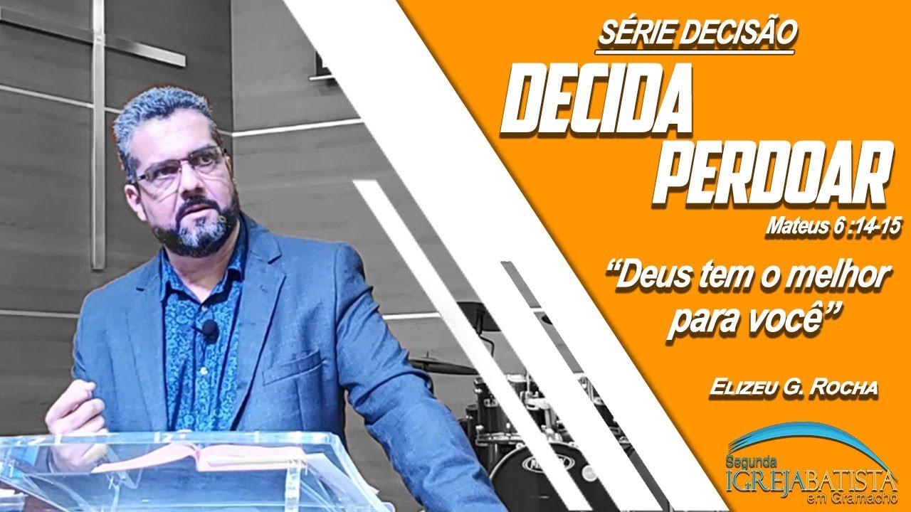 DECIDA PERDOAR - MATEUS 6: 14-15  // SÉRIE DECISÃO #03