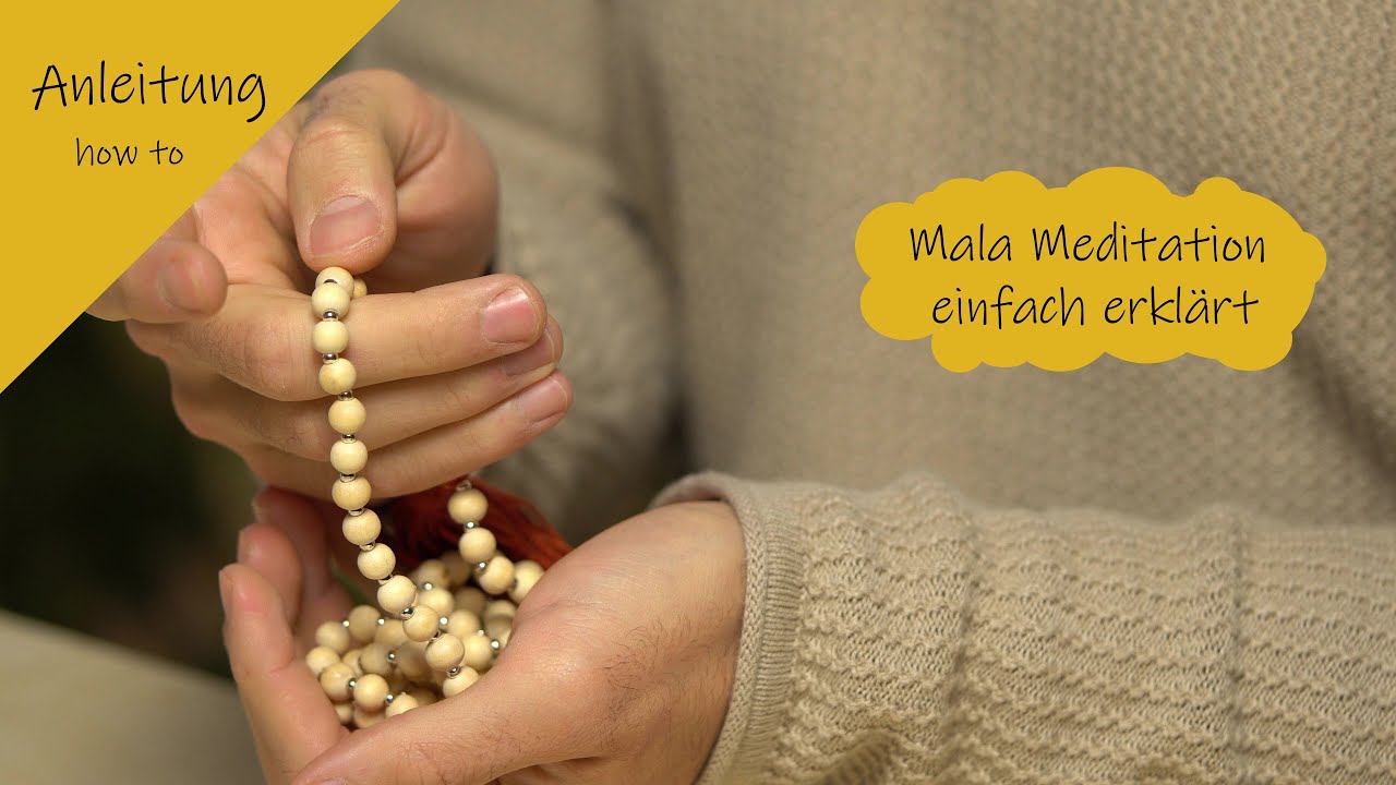 Mala Meditation einfach erklärt