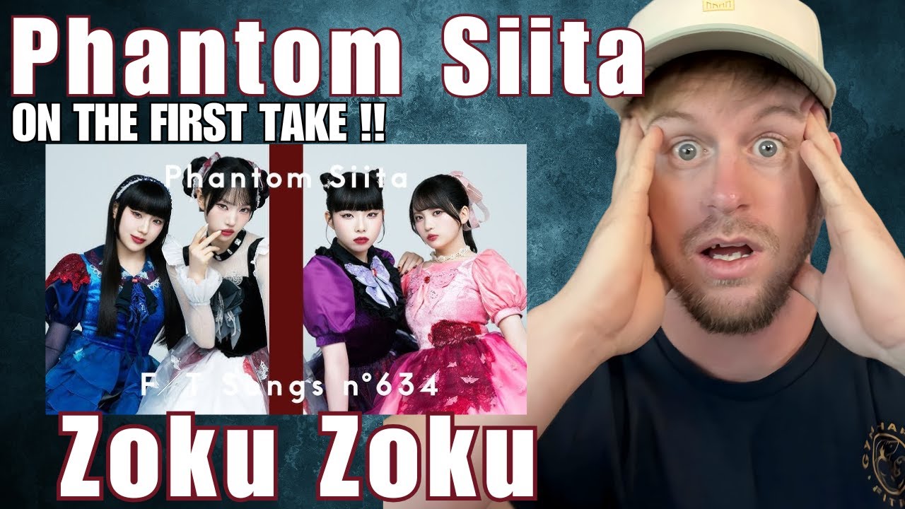Reacting to Phantom Siita - Zoku Zoku / THE FIRST TAKE
