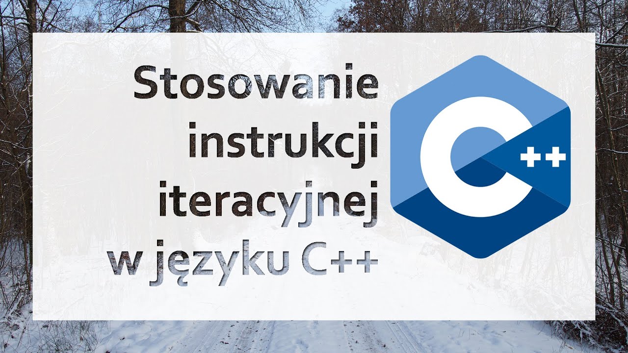 C++: Stosowanie instrukcji iteracyjnej - algorytm wyszukiwania największej liczby